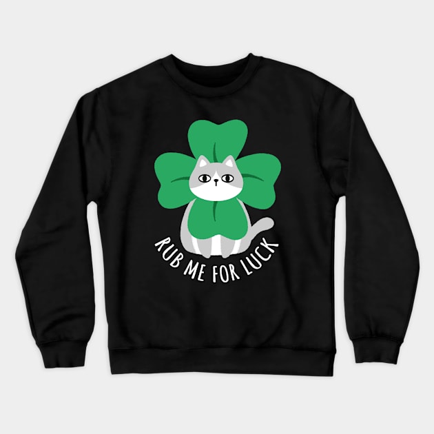 Rub Me For Luck Crewneck Sweatshirt by rarpoint